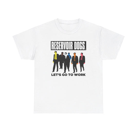 Reservoir Dogs  Let's Go to Work - T-Shirt