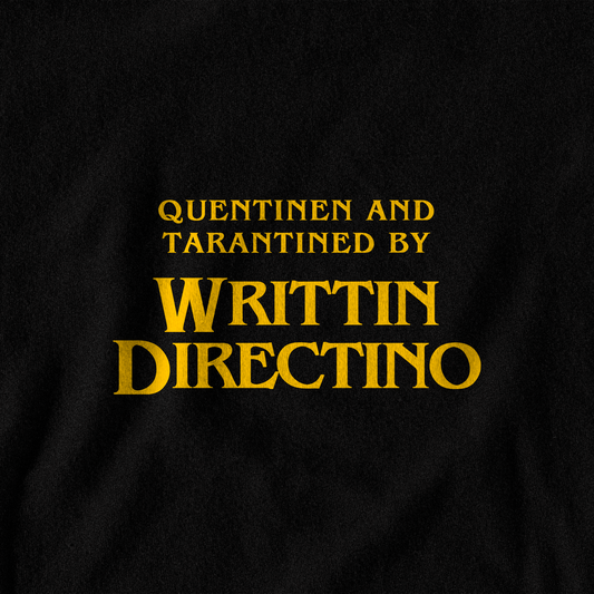 Quentinen and Tarantined By Writtin Directino - T-Shirt