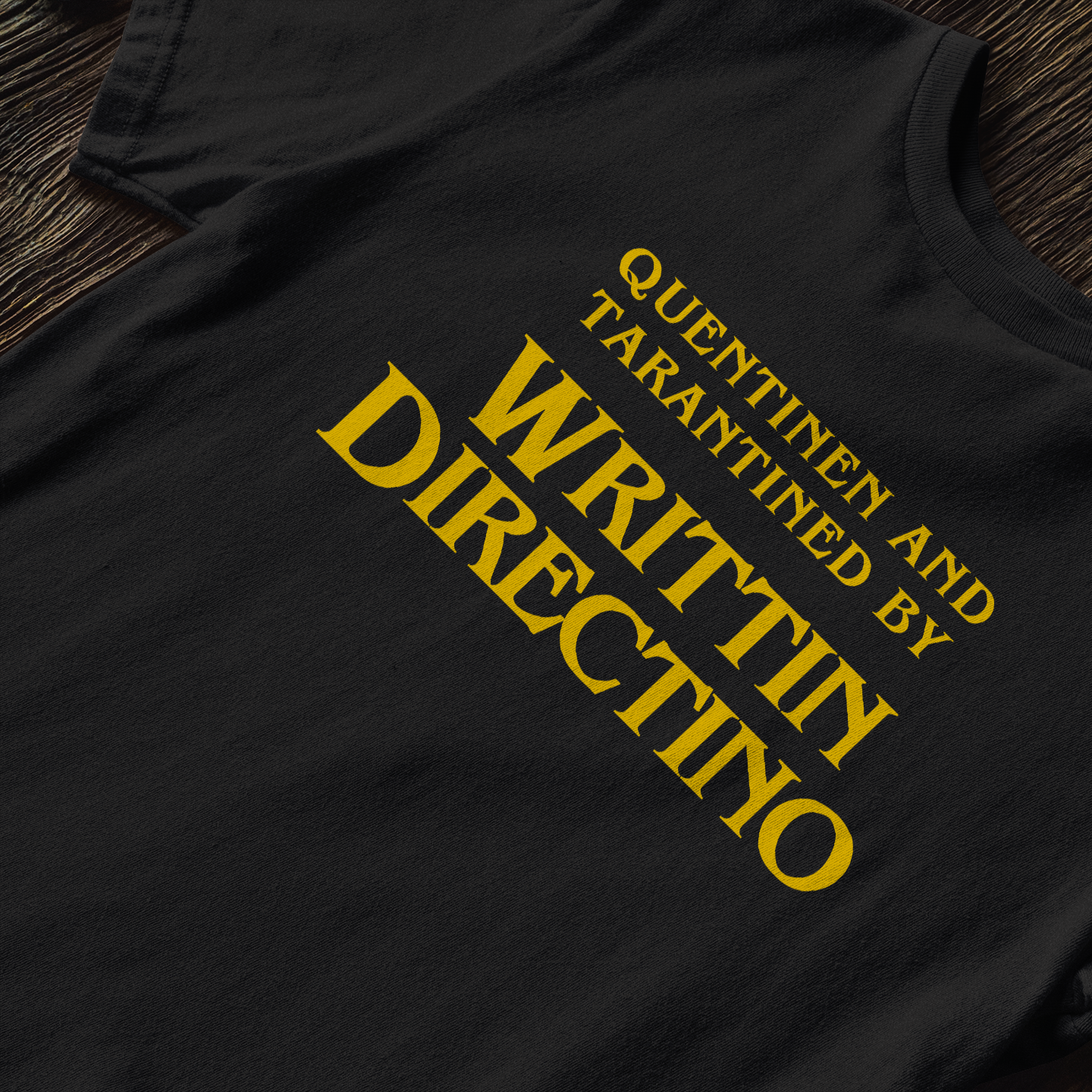 Quentinen and Tarantined By Writtin Directino - T-Shirt