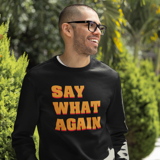 Say What Again Pulp Fiction - Sweatshirt